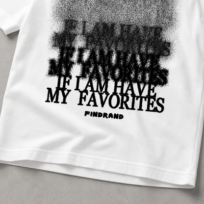 If I Am Have My Favourites — Spray Fade Graphic Tee | Dark Streetwear | ONYXERA