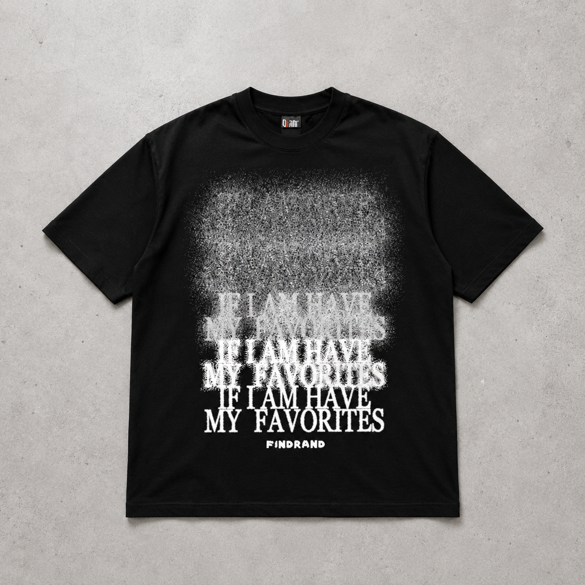 If I Am Have My Favourites — Spray Fade Graphic Tee | Dark Streetwear | ONYXERA