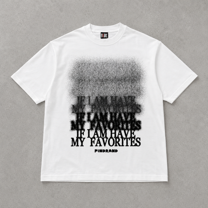 If I Am Have My Favourites — Spray Fade Graphic Tee | Dark Streetwear | ONYXERA